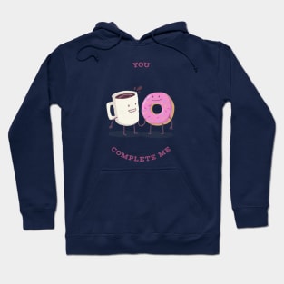 You Complete Me Hoodie